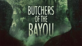 Butchers of the Bayou