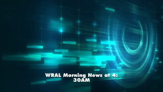 WRAL Morning News at 4:30AM