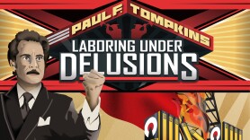 Paul F. Tompkins: Laboring Under Delusions