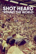 Shot Heard 'Round the World