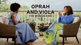 Oprah and Viola: The Woman King