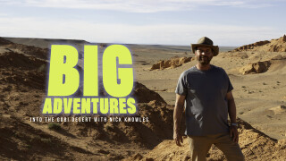 Big Adventures: Into the Gobi Desert With Nick Knowles