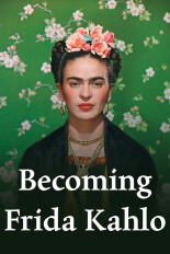 Becoming Frida Kahlo