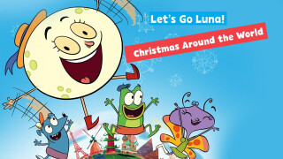 Let's Go Luna!: Luna's Christmas Around the World