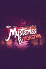 Mysteries & Monsters