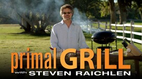 Primal Grill With Steven Raichlen