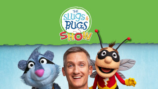 The Slugs & Bugs Show
