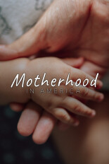 Motherhood in America