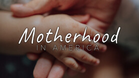 Motherhood in America