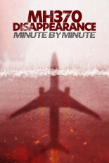 MH370 Disappearance: Minute by Minute