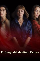 El fuego del destino: Extras