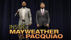 Inside Mayweather vs. Pacquiao