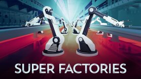 Super Factories