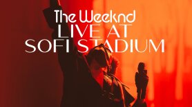 The Weeknd: Live at SoFi Stadium