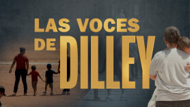 Las voces de Dilley
