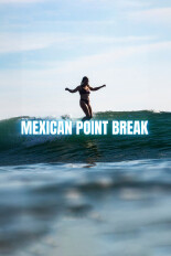 Mexican Point Break