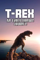 T-Rex: An Evolutionary Journey