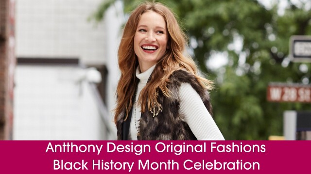 Antthony Design Original Fashions - Black History Month Celebration