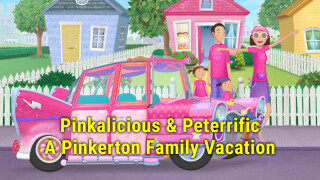 Pinkalicious & Peterrific: A Pinkerton Family Vacation