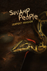 Swamp People: Serpent Invasion