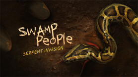 Swamp People: Serpent Invasion