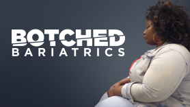 Botched Bariatrics