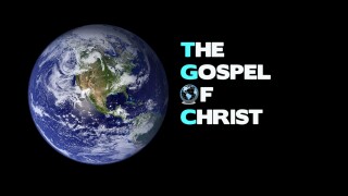 The Gospel of Christ