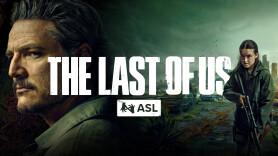 The Last of Us: With ASL