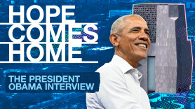 Hope Comes Home: The President Obama Interview