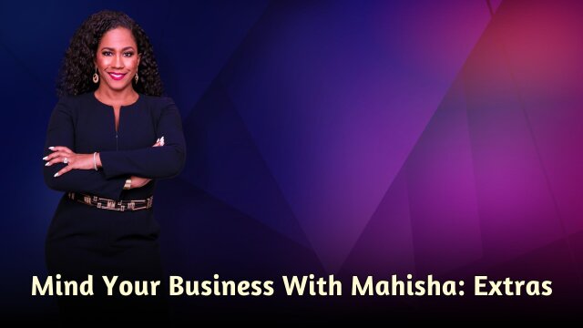 Mind Your Business With Mahisha: Extras