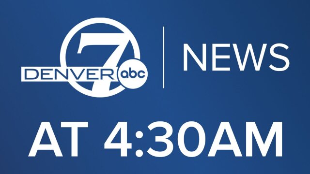 Denver7 News at 4:30AM