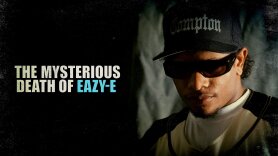 The Mysterious Death of Eazy-E