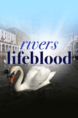 Rivers Lifeblood