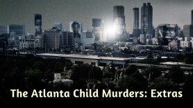 The Atlanta Child Murders: Extras