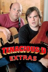 Tenacious D: Extras
