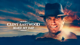 Clint Eastwood: Make My Day