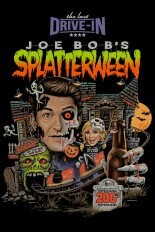 The Last Drive-In with Joe Bob Briggs: Joe Bob's Splatterween