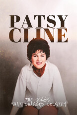 Patsy Cline: The Songs That Changed Country