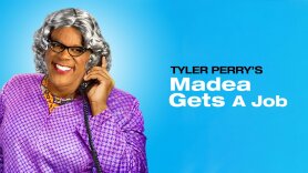 Tyler Perry's Madea Gets a Job