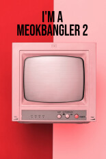 I'm a Meokbangler 2