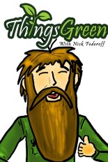 Things Green With Nick Federoff