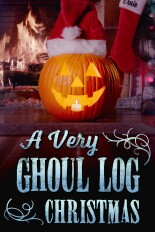A Very Ghoul Log Christmas
