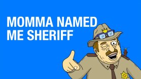 Momma Named Me Sheriff