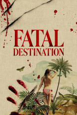 Fatal Destination