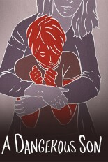 A Dangerous Son
