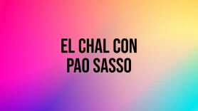 El chal con Pao Sasso