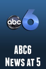 ABC 6 News at 5PM