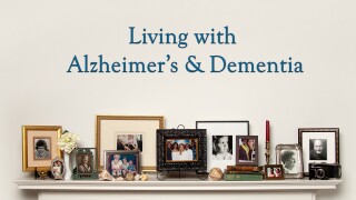 Living With Alzheimer's and Dementia