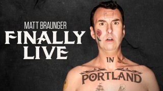 Matt Braunger: Finally Live In Portland