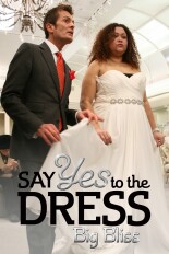 Say Yes to the Dress: Big Bliss